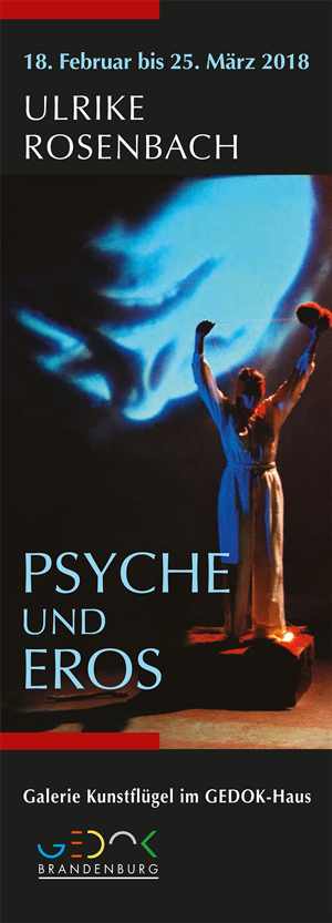 Ulrike Rosenbach | Psyche und Eros