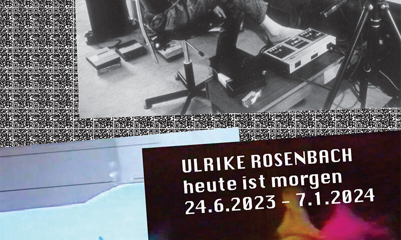 Ulrike Rosenbach - heute ist morgen